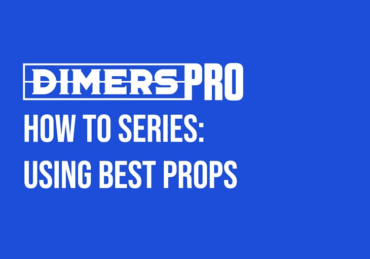 How to Use Dimers Pro Best Props