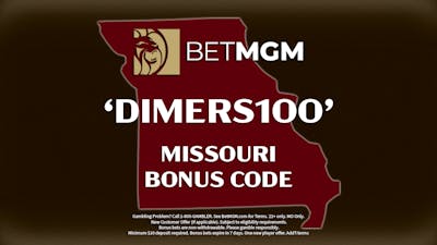 BetMGM Bonus Code "DIMERS100" launches $100 + $1.5K "pre-reg" bonuses in Missouri
