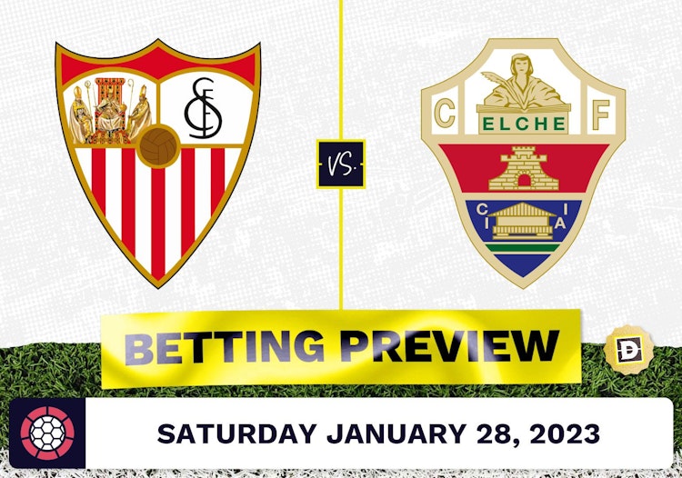 Sevilla vs. Elche Prediction and Odds - Jan 28, 2023