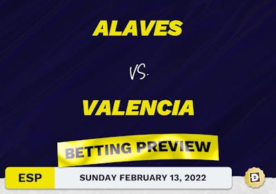 Alaves vs. Valencia Predictions and Odds - Feb 13, 2022