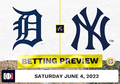 Tigers vs. Yankees Prediction and Odds - Jun 4, 2022
