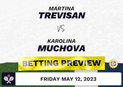 Martina Trevisan vs. Karolina Muchova Prediction - Italian Open 2023