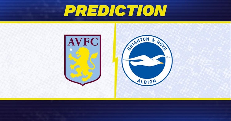 Aston Villa-Brighton Predictions and Game Preview.