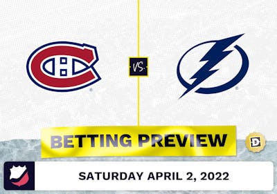 Canadiens vs. Lightning Prediction and Odds - Apr 2, 2022