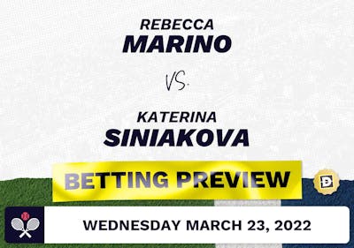 Rebecca Marino vs. Katerina Siniakova Predictions - Mar 23, 2022