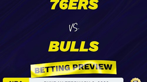 76ers vs. Bulls Predictions and Odds - Feb 6, 2022