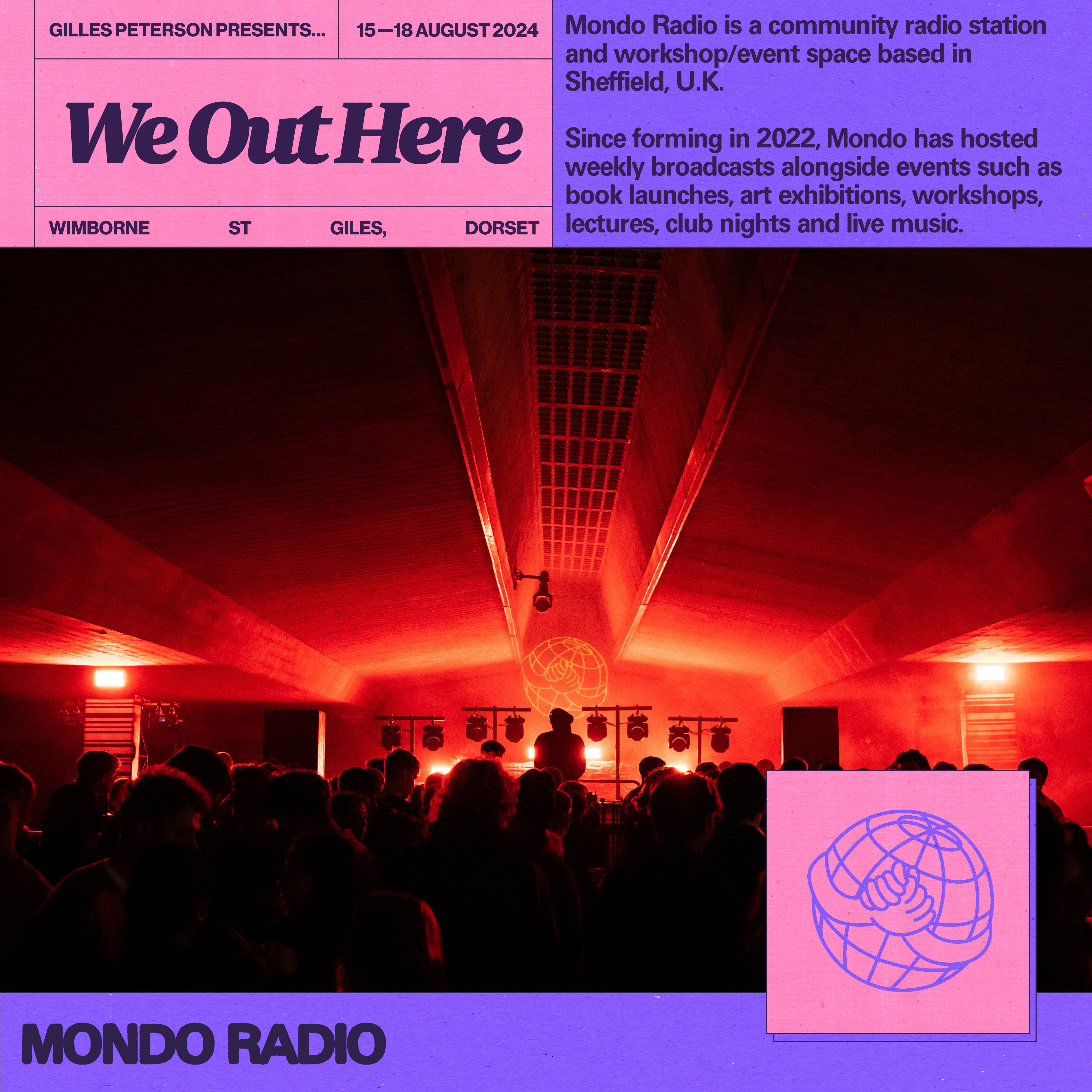 WE OUT HERE X WORLDWIDE FM: MONDO RADIO