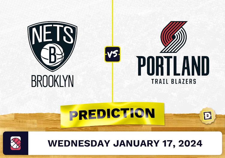 Brooklyn Nets vs. Portland Trail Blazers Prediction, Odds, NBA Picks [1/17/2024]