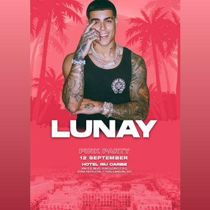 Lunay | Pink Party @ Hotel Riu Cancun