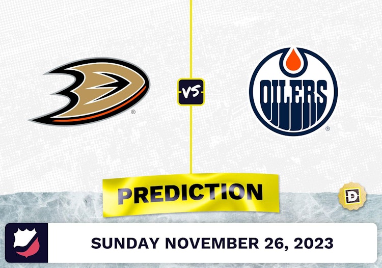 Ducks vs. Oilers Prediction and Odds - November 26, 2023