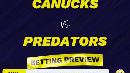 Canucks vs. Predators Predictions and Odds - Jan 18, 2022