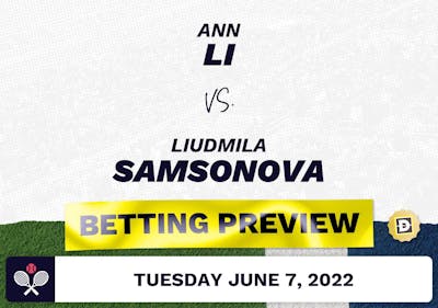 Ann Li vs. Liudmila Samsonova Predictions - Jun 7, 2022