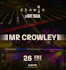 Mr. Crowley @ Crania Los Cabos