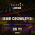 Mr. Crowley @ Crania Los Cabos