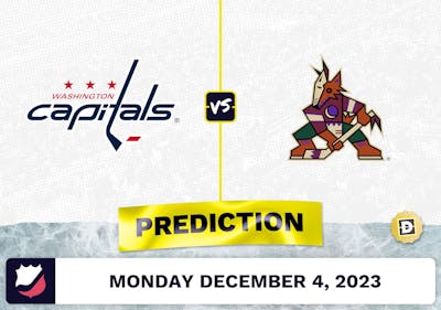 Washington Capitals vs. Arizona Coyotes Prediction and Odds - December 4, 2023