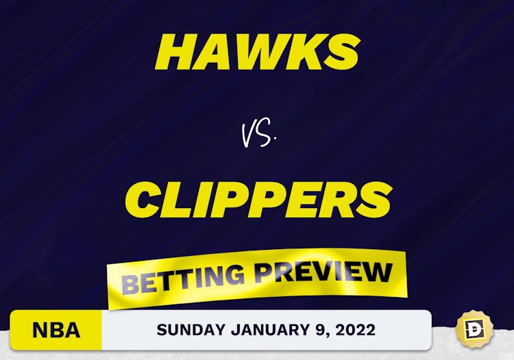 Hawks vs. Clippers Predictions and Odds - Jan 9, 2022