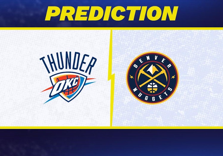 Oklahoma City Thunder-Denver Nuggets Predictions and Game Preview.