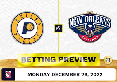 Pacers vs. Pelicans Prediction and Odds - Dec 26, 2022