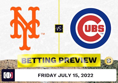 Mets vs. Cubs Prediction and Odds - Jul 15, 2022