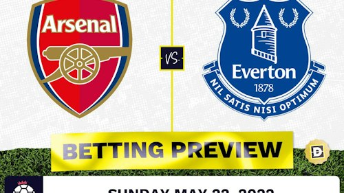 Arsenal vs. Everton Prediction and Odds - May 22, 2022