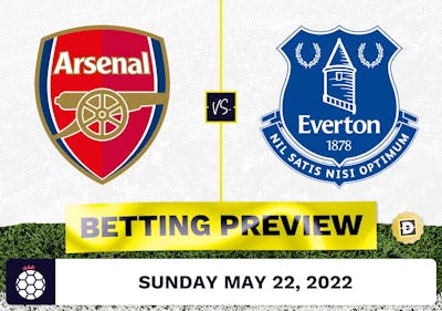 Arsenal vs. Everton Prediction and Odds - May 22, 2022