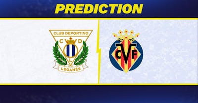 Leganes vs. Villareal Prediction, Odds, La Liga Picks [12/22/2024]