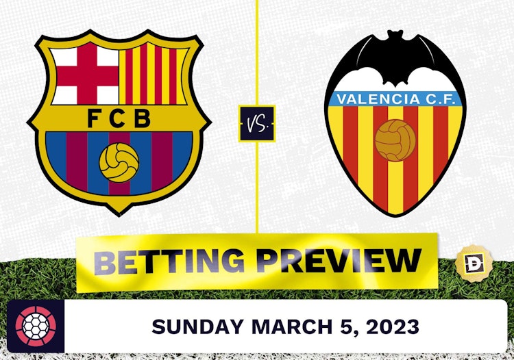 Barcelona vs. Valencia Prediction and Odds - Mar 5, 2023