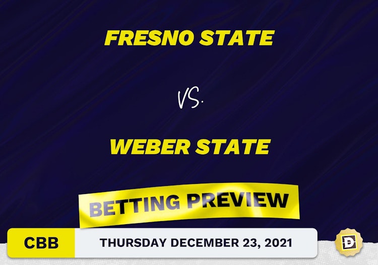 Fresno State vs. Weber State CBB Predictions and Odds - Dec 23, 2021