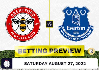 Brentford vs. Everton Prediction and Odds - Aug 27, 2022