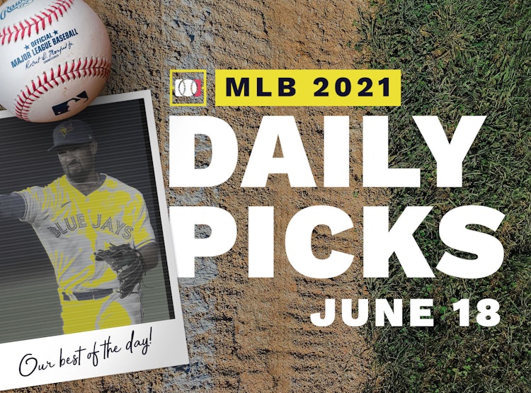 Best MLB Betting Picks and Parlays: Friday June 18, 2021