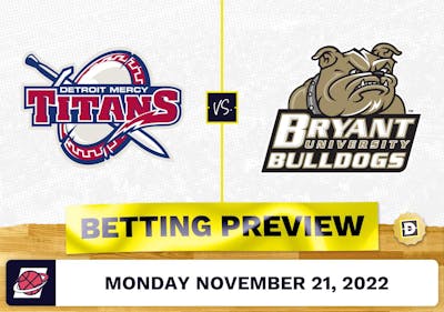 Detroit Mercy vs. Bryant University CBB Prediction and Odds - Nov 21, 2022