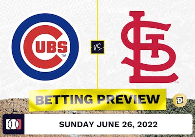 Cubs vs. Cardinals Prediction and Odds - Jun 26, 2022