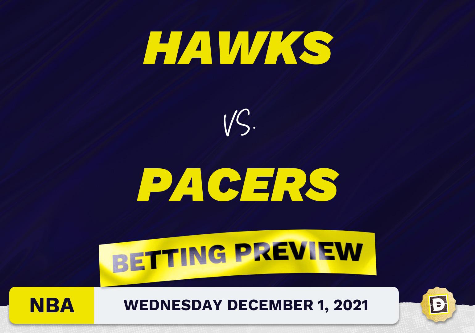 Hawks vs. Pacers Predictions and Odds - Dec 1, 2021