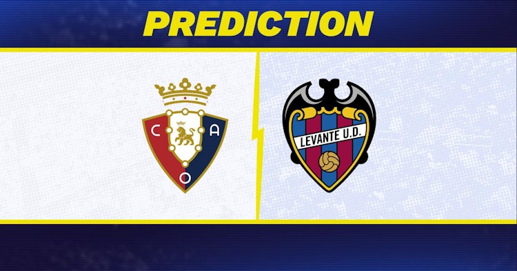 Osasuna-Levante Predictions and Game Preview.