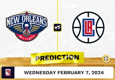 New Orleans Pelicans vs. Los Angeles Clippers Prediction, Odds, NBA Picks [2/7/2024]