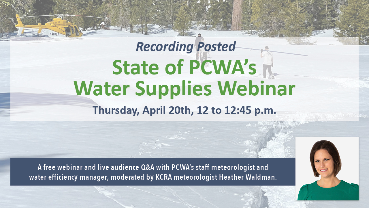 Placer County Water Agency Pcwa Net   Aba338f0 E080 11ed 844d E9c32ac4a1e9 PCWAWaterSuppliesWebinarGraphicPostRecordingPosted 