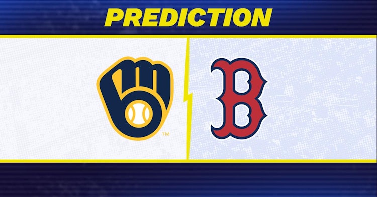 Milwaukee Brewers-Boston Red Sox Predictions and Game Preview.