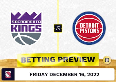 Kings vs. Pistons Prediction and Odds - Dec 16, 2022