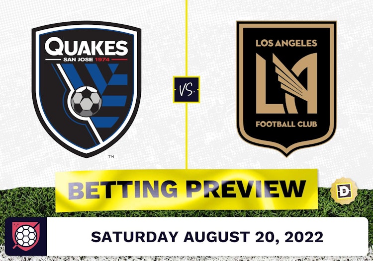 San Jose Earthquakes vs. Los Angeles FC Prediction - Aug 20, 2022