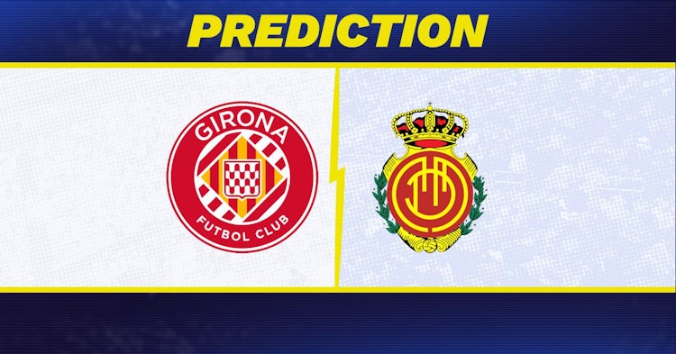 Girona-Mallorca Predictions and Game Preview.