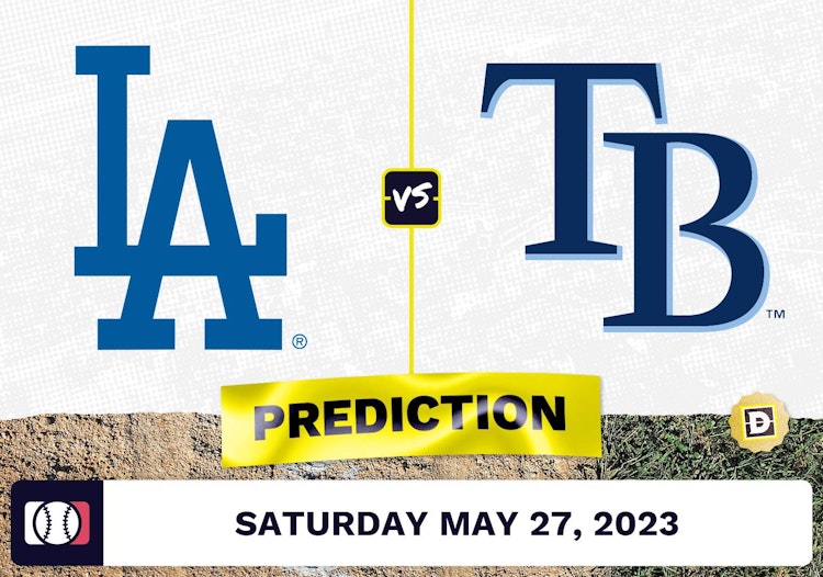 Dodgers vs. Rays Prediction for MLB Saturday [5/27/2023]