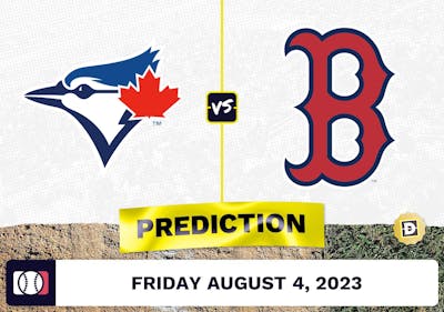 Blue Jays vs. Red Sox Prediction for MLB Friday [8/4/2023]