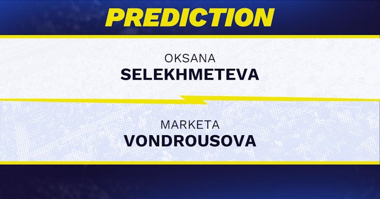 Oksana Selekhmeteva vs Marketa Vondrousova Tennis Prediction.