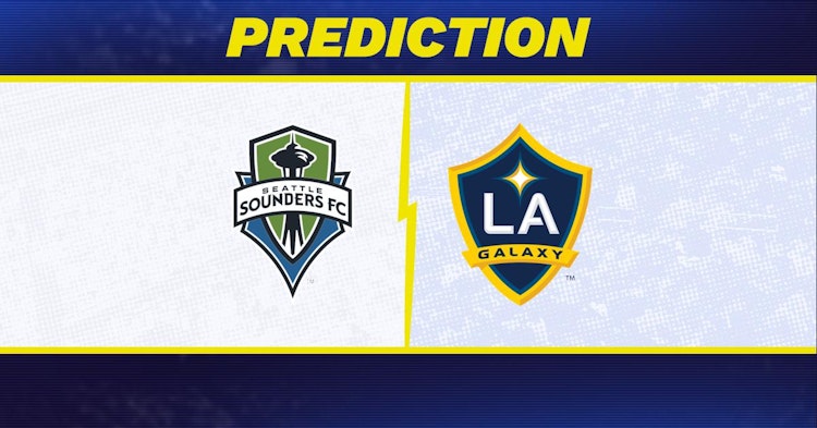 Seattle Sounders-LA Galaxy Predictions and Game Preview.