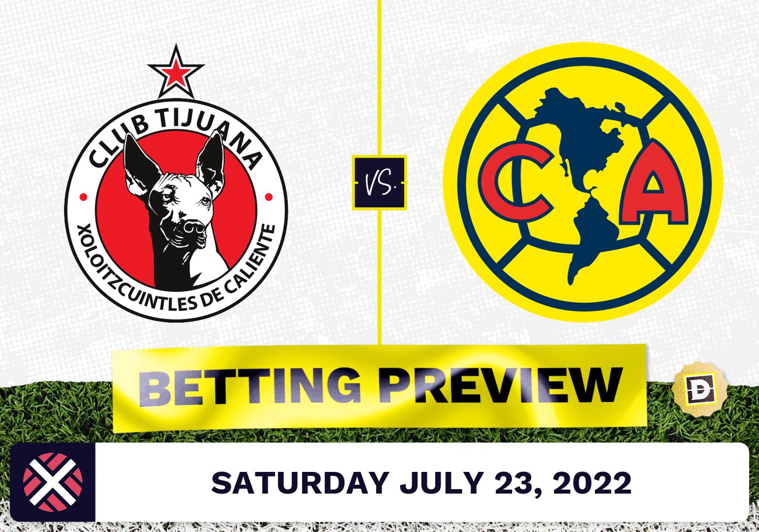 Club Tijuana vs. Club America Prediction and Odds - Jul 23, 2022