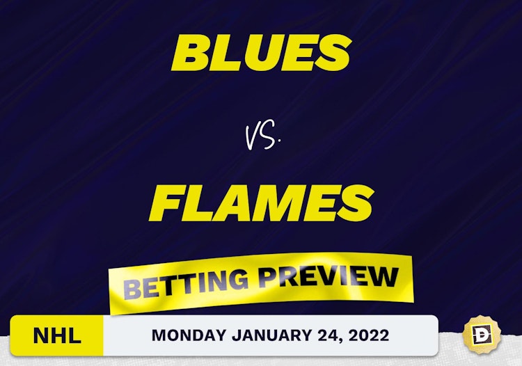 Blues vs. Flames Predictions and Odds - Jan 24, 2022