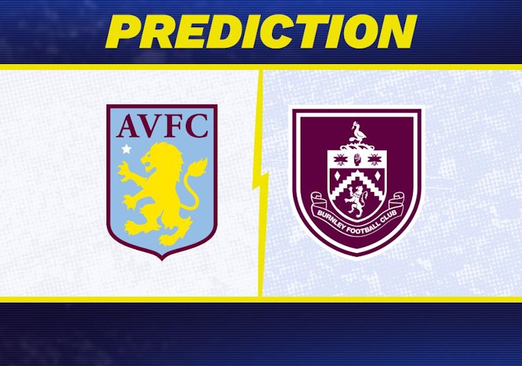 Aston Villa-Burnley Predictions and Game Preview.