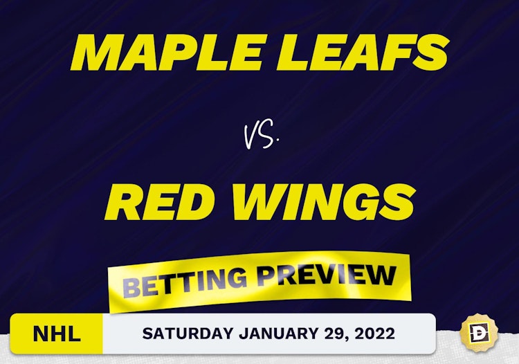 Maple Leafs vs. Red Wings Predictions and Odds - Jan 29, 2022