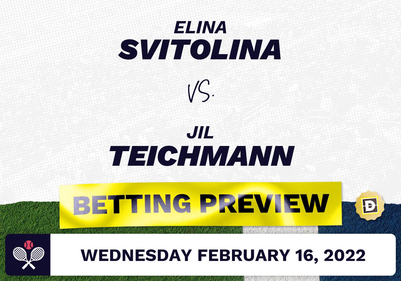 Elina Svitolina vs. Jil Teichmann Predictions - Feb 16, 2022