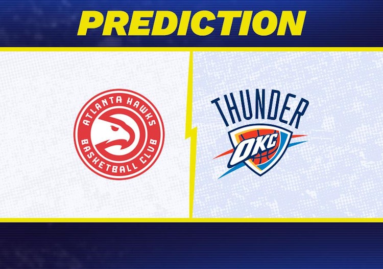 Atlanta Hawks-Oklahoma City Thunder Predictions and Game Preview.